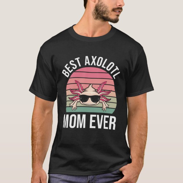 Axolotl-Mutter Axolotl T-Shirt (Vorderseite)