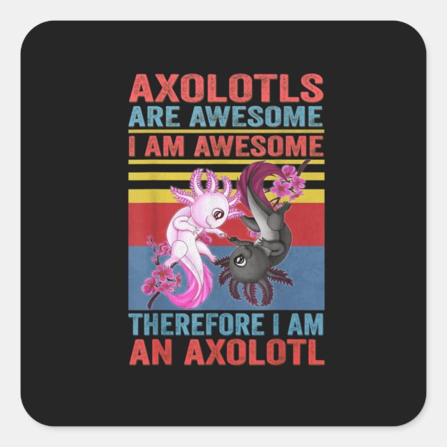 Axolotl Yin Yang Plush Pets Axolotyls Are Awesome Quadratischer Aufkleber (Vorderseite)