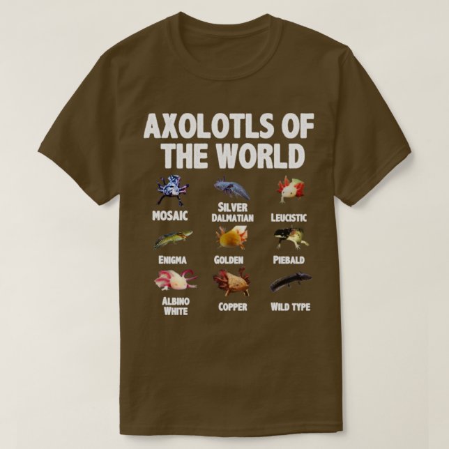 Axolotls der Welt T-Shirt (Design vorne)