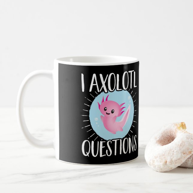 Axolotls I Axolotl Questions Kawaii Kaffeetasse (Mit Donut)