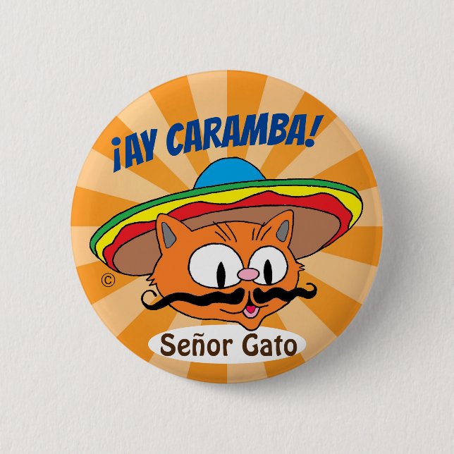 Ay Caramba! Cartoon Mustache Cat Señor Gato Button (Vorderseite)