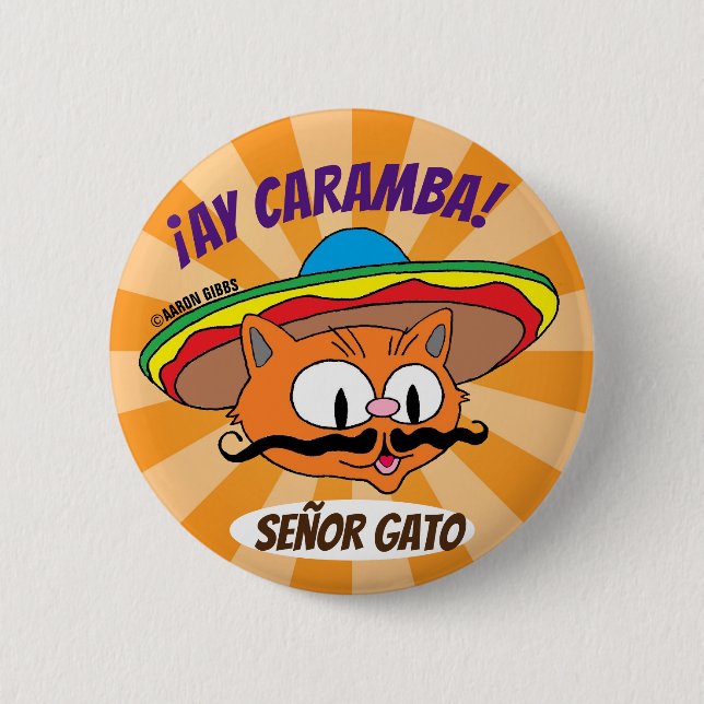 Ay Caramba! Cinco de Mayo Cat Señor Gato Funny Button (Vorderseite)
