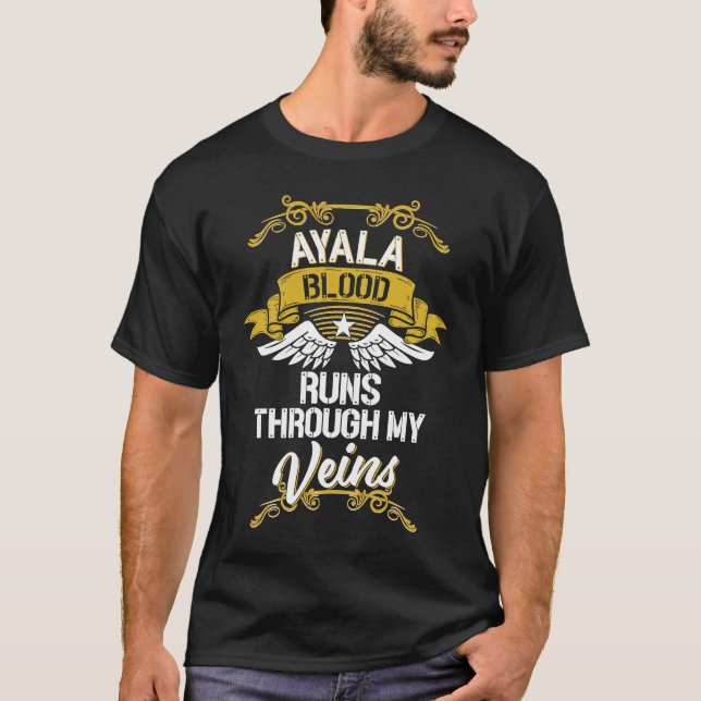 Ayala Blood Runs Through My Veins T-Shirt (Vorderseite)
