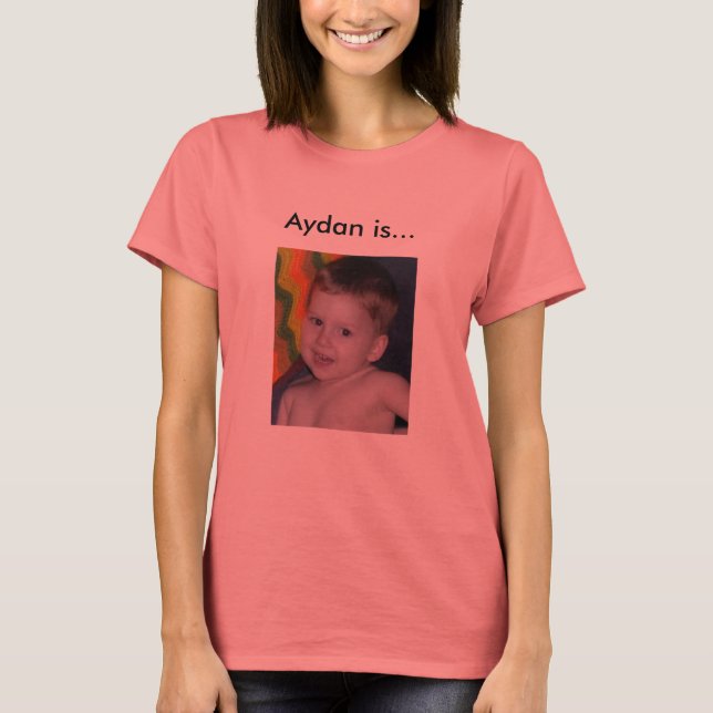 Aydan ist... T-Shirt (Vorderseite)