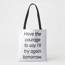 Ayez Le Sac fourre-tout À Épaules De Courage