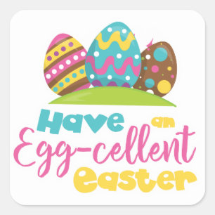 Ayez un autocollant eggcellent d'art de mot de