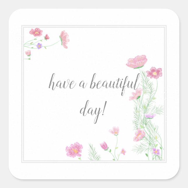 Ayez une belle fleur de jour| Sticker Carré (Devant)