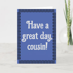 Ayez une carte d'anniversaire de Cousin Day