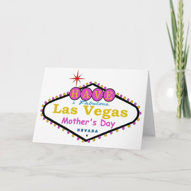 Ayez une Fabulous Las Vegas carte de fête des mère (Devant)