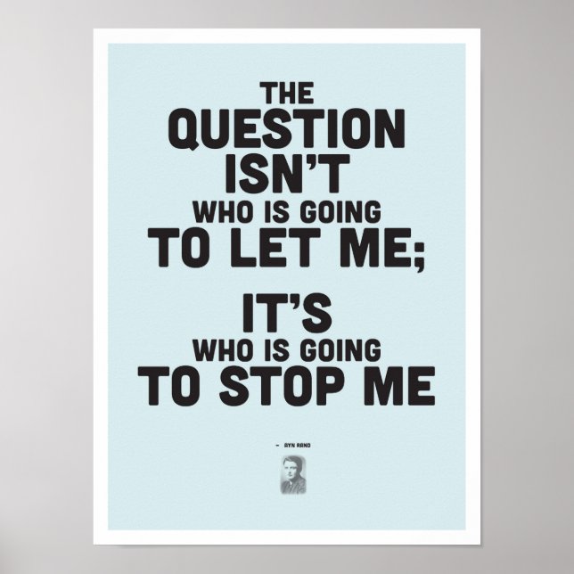 Ayn Rand Inspirational Zitat - Philosophieplakat Poster (Vorne)