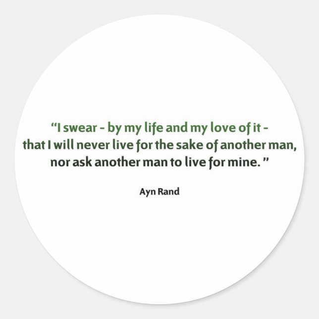 Ayn Rand Quote Runder Aufkleber (Vorderseite)