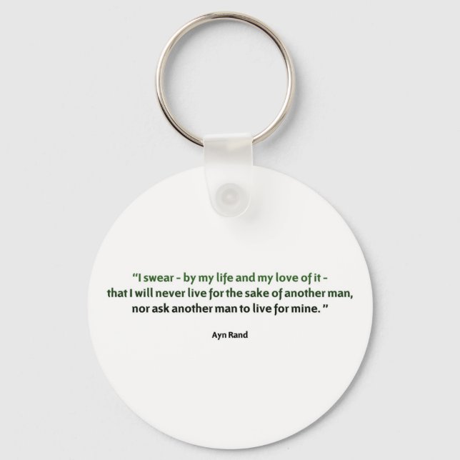 Ayn Rand Quote Schlüsselanhänger (Vorderseite)