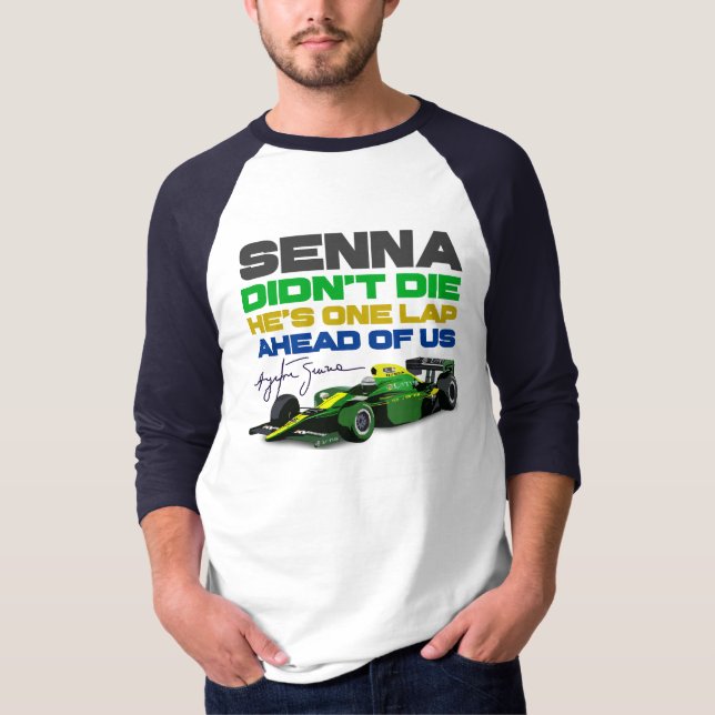 Ayrton Senna hat nicht die, er ist einen Rundenvor T-Shirt (Vorderseite)