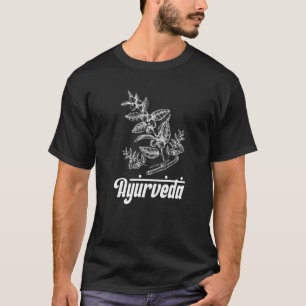 Ayurveda Buddhismus Hinduismus Indische Heilmedizi T-Shirt