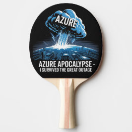 Azure-Apokalypse – Ich habe den großen Ausfall übe Tischtennis Schläger
