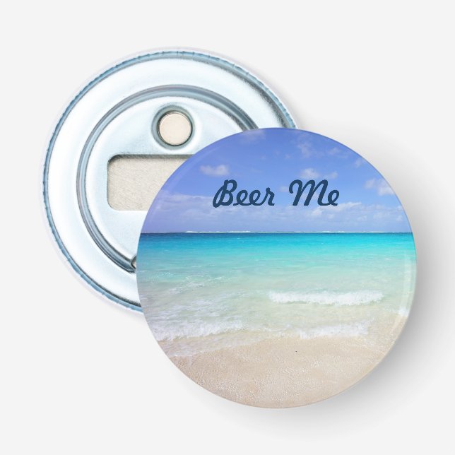 Azure Blue Caribbean Tropical Beach Beer Me Flaschenöffner (Vorderseite)