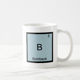 B - Bombeck Lustiges Chemie-Element-Symbol T-Shirt Kaffeetasse