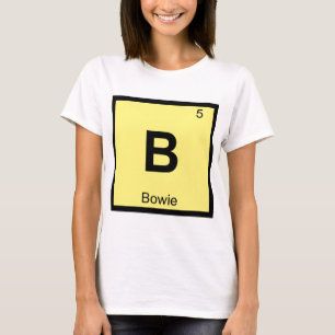 B - Bowie Maryland Chemie Periodensystem Symbol T-Shirt