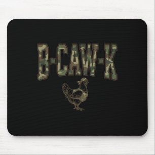 B-caw-k Lustiger Huhn Militär Camo Armee Soldat T Mousepad