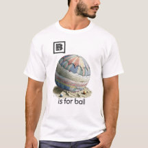 B est pour Ball T-shirt