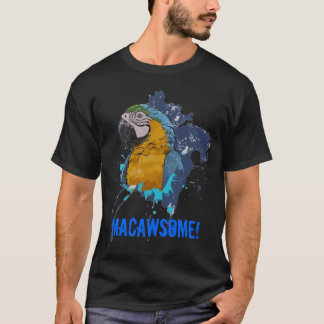 B&G MACAWSOME ! T-shirt