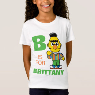 B ist für Bert   Name hinzufügen T-Shirt