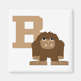 B ist für Bigfoot Magnet