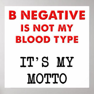 B Negativ Lustiges Poster