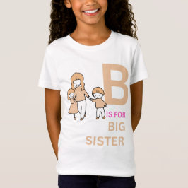 B pour grand t-shirt soeur