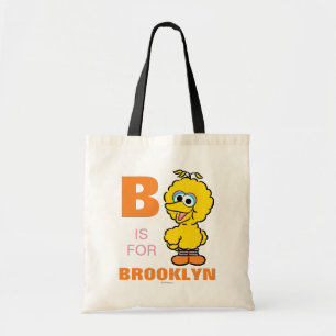 B steht für Big Bird   Namen hinzufügen Tragetasche