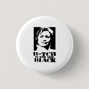 B-tch ist das neue Schwarze Button