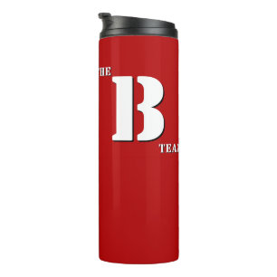B Team Tumbler Thermosbecher