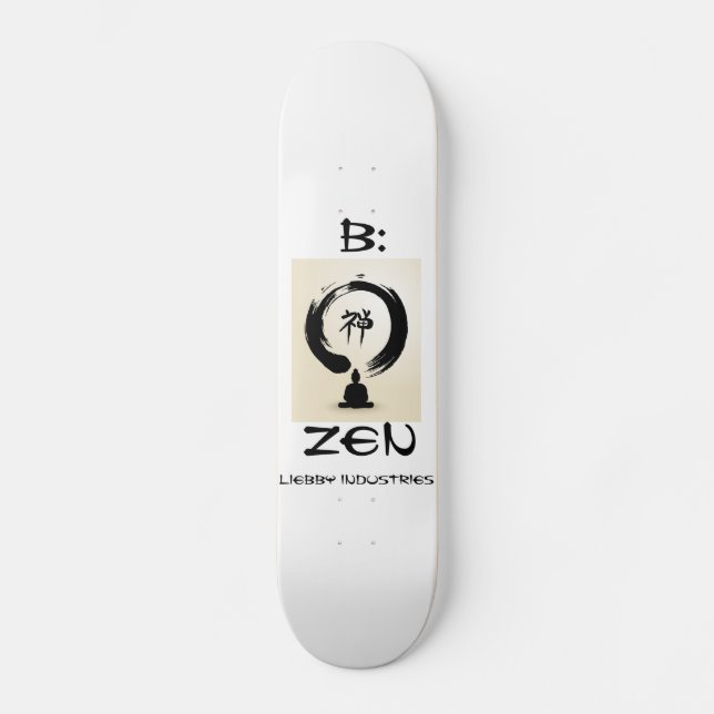 B: Zen-Skateboard Skateboard (Vorderseite)
