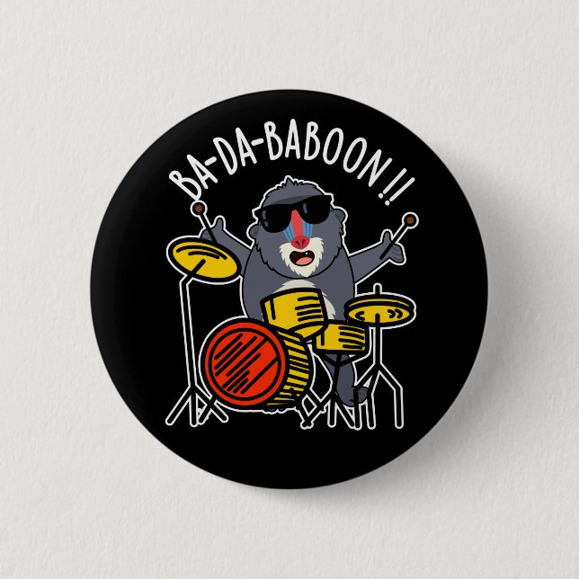 Ba-da-ba-boon Funny Baboon Pun Dark BG Button (Vorderseite)
