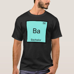 Ba - Junggeselle-lustiges T-Shirt