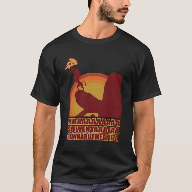Ba Sowenya Gonna kaufen mir eine Pizza T - Shirt K (Vorderseite)