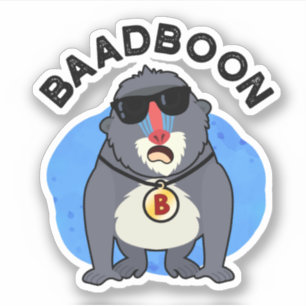 Baadboon Funny Bad Baboon Pun Aufkleber