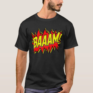 BAAM! T-Shirt