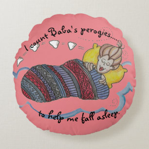 Baba's Perogies Pyrohy pierogi Sleeptime Rundes Kissen