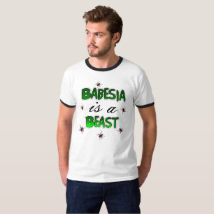 Babesia ist ein Biest Lyme-Zecken-Shirt T-Shirt