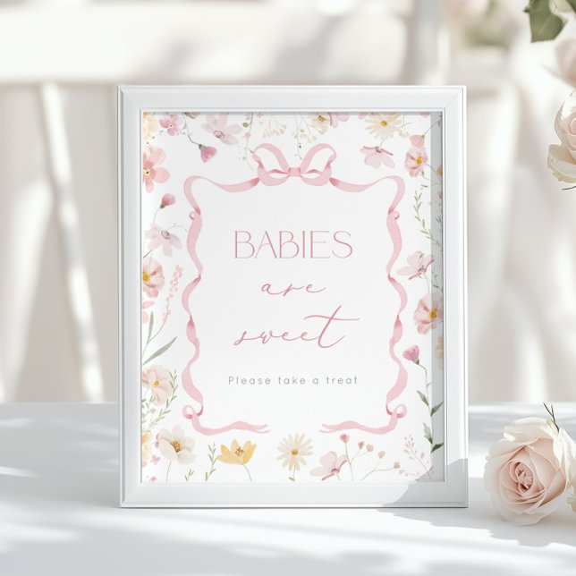 Babies are sweet Pink Bow Wildflower Baby shower Poster (Von Creator hochgeladen)