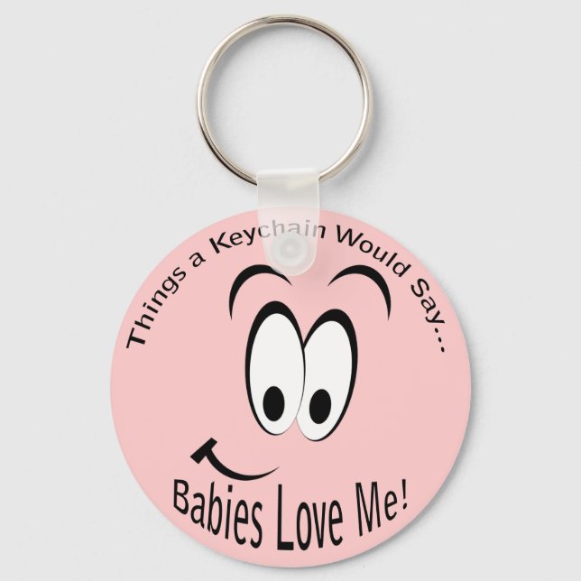 Babies Liebe Me Lt Schlüsselanhänger (Vorderseite)