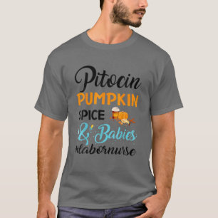 Babies RN OB liefern Krankenversicherung für Arbei T-Shirt