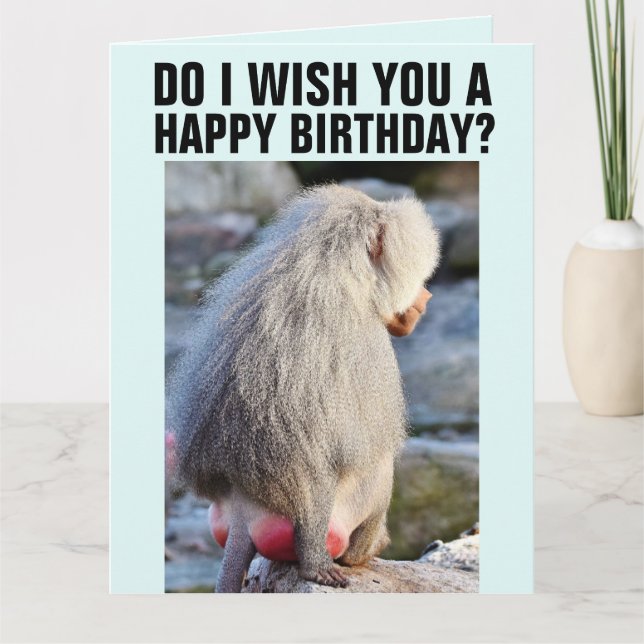 BABOON BUTT FUNNY MONKEY BUTT CARTE D'ANNIVERSAIRE (Devant)