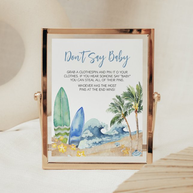 Baby an Bord Beach Baby Dusche Say Baby nicht Poster (Surfing Summer Boy Baby Shower Don't Say Baby Sign)