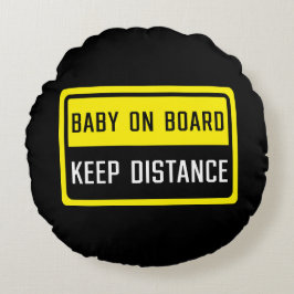 Baby an Bord Behalt Distanzzeichen Rundes Kissen