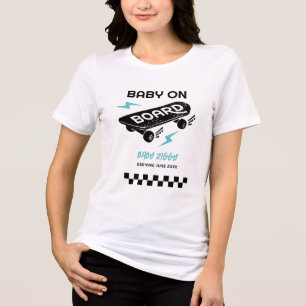Baby an Bord Skateboard Schwangerschaft T - Shirt