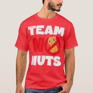 Baby Ankündigung Funny Team No Nuts Partys Gende T-Shirt