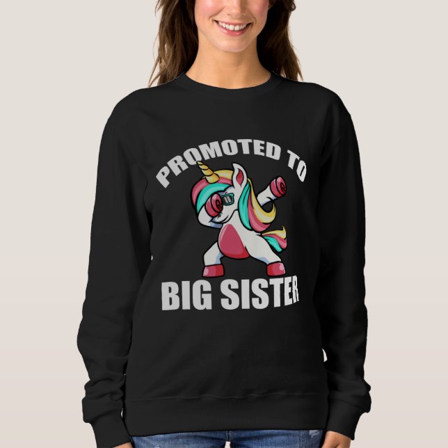 Baby Announcement Dab Unicorn  Promoted To Big Sis Sweatshirt (Vorderseite)