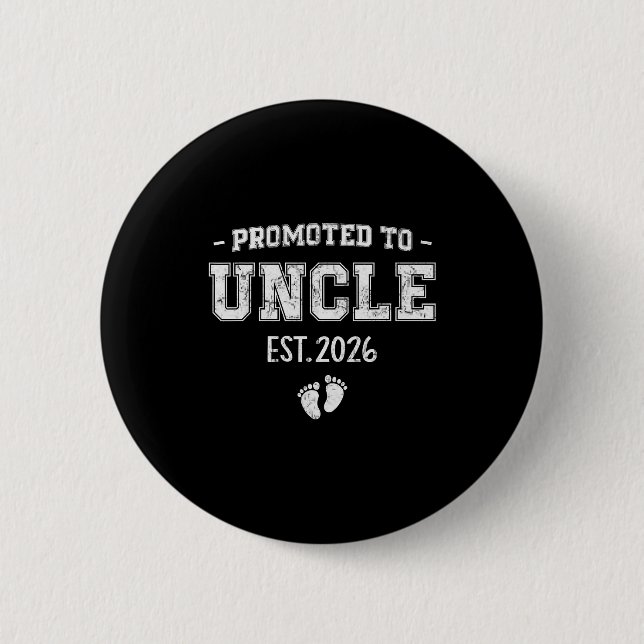 Baby Announcement For Uncle Promoted To Uncle 2026 Button (Vorderseite)